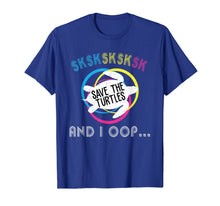 Load image into Gallery viewer, SKSKSK Skip A Straw! Save The Turtles T-Shirt
