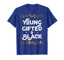 Load image into Gallery viewer, Young Gifted And Black Shirt African Black History Month T-Shirt-358388

