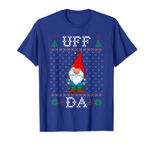 Load image into Gallery viewer, Uff Da, Swedish Tomte Gnome, God Jul, Ugly Christmas Sweater T-Shirt
