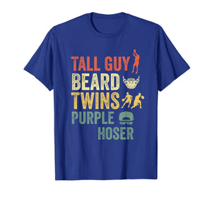 Perfect gift for kids dude-TALL GUY BEARD TWINS PURPLE HOSER T-Shirt-446879