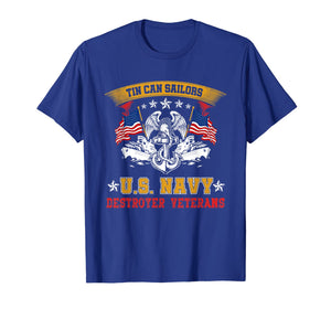 Tin Can Sailors U.S Navy Destroyer Veterans T-Shirt