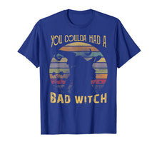 Load image into Gallery viewer, You Coulda had a Bad Witch Halloween Funny Gift Awesome T-Shirt 142210
