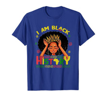 Load image into Gallery viewer, I am Black History Educated Black History Teacher Gift T-Shirt-245413

