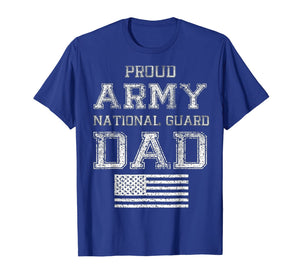 Proud Army National Guard Dad T-Shirt U.S. Military Gift T-Shirt
