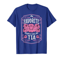 Load image into Gallery viewer, My Favorite People Call Me Tia Floral Christmas Gifts T-Shirt-2375107
