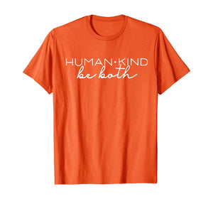 Unity Day Orange Human kind be both Anti Bullying Kindness T-Shirt