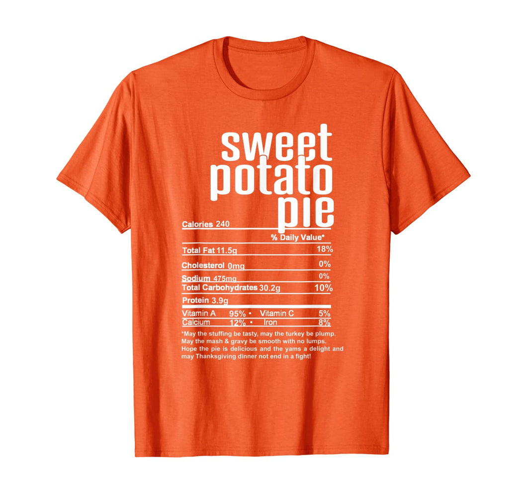 Thanksgiving Sweet Potato Pie Nutritional Facts T-Shirt