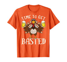 Load image into Gallery viewer, Time To Get Basted Shirt - Funny Beer Let&#39;s Get Adult Turkey T-Shirt
