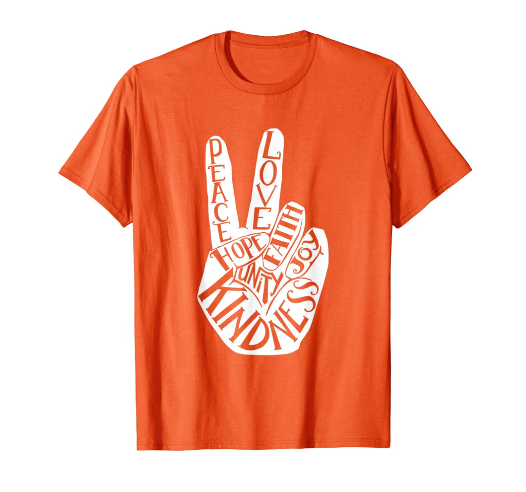 Peace Sign Love Kindness Hope Faith Joy Orange Unity Day T-Shirt