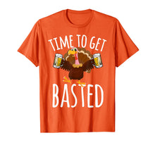 Load image into Gallery viewer, Time To Get Basted Funny Beer Thanksgiving Turkey T Shirt 189146
