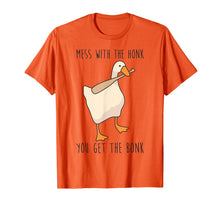 Load image into Gallery viewer, Mess With The Honk You Get The Bonk Funny Duck T-Shirt
