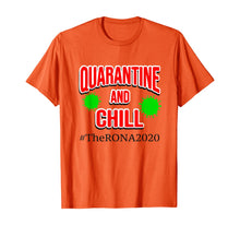 Load image into Gallery viewer, The Rona 2020 Quarantine and Chill TShirt269204
