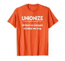 Load image into Gallery viewer, Funny shirts V-neck Tank top Hoodie sweatshirt usa uk au ca gifts for Union Strong and Solidarity Shirt - Unionize Shirt 1740386
