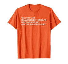Load image into Gallery viewer, Funny shirts V-neck Tank top Hoodie sweatshirt usa uk au ca gifts for Vaccines are Unavoidably Unsafe Truth Science T Shirt 2313534
