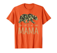 Load image into Gallery viewer, Funny shirts V-neck Tank top Hoodie sweatshirt usa uk au ca gifts for Mama Bear Camo Mother&#39;s Day Gift T-Shirt 1380930
