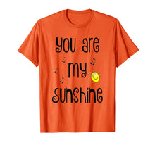 Load image into Gallery viewer, Funny shirts V-neck Tank top Hoodie sweatshirt usa uk au ca gifts for You Are My Sunshine Shirt - Sentimental Gifts Kids Adults 1616581
