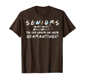 Seniors 2020 The One Where We Were Quarantined Toilet Paper TShirt167578