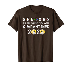 Seniors The One Where They Were Quarantined 2020 TShirt111348