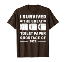 Load image into Gallery viewer, I survived the great toilet paper shortage of 2020 TShirt92166
