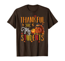 Load image into Gallery viewer, Thankful For My Students Funny Thanksgiving Teacher Costume T-Shirt
