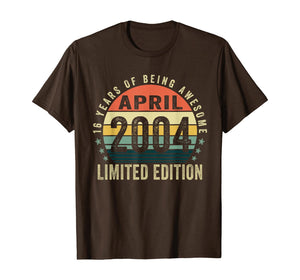 Vintage April 2004 Clothes 16 Years Old 16th Birthday Gifts TShirt314653