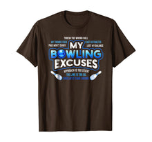 Load image into Gallery viewer, My Bowling Excuses T-Shirt Funny Bowling Gift
