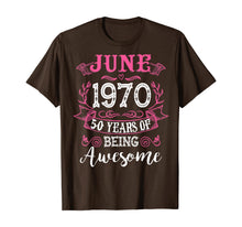 Load image into Gallery viewer, June 1970 Classic 50th Birthday 50 Years Of Being Awesome. TShirt415131

