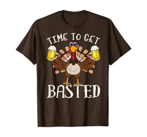 Time To Get Basted Shirt - Funny Beer Let's Get Adult Turkey T-Shirt