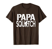 Load image into Gallery viewer, Papa Squatch Shirt - Gifts For Dad Sasquatch Bigfoot
