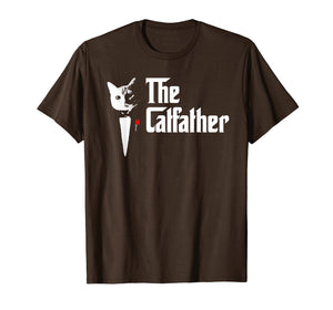 The CatFather T Shirt, Father Of Cats T Shirt, Funny Cat Dad