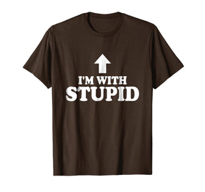 Funny shirts V-neck Tank top Hoodie sweatshirt usa uk au ca gifts for I'm With Stupid Arrow Up T-Shirt Sarcastic Humor Tee 2308730