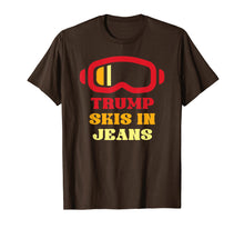 Load image into Gallery viewer, Funny shirts V-neck Tank top Hoodie sweatshirt usa uk au ca gifts for Trump Skis In Jeans T Shirt 1012123
