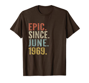 Funny shirts V-neck Tank top Hoodie sweatshirt usa uk au ca gifts for Epic Since June 1969 TShirt Vintage Retro 50th Birthday 1943262