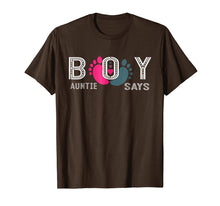 Load image into Gallery viewer, Funny shirts V-neck Tank top Hoodie sweatshirt usa uk au ca gifts for Auntie Says Boy Gender Reveal T shirt Team Aunt Funny Party 2373316
