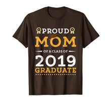 Load image into Gallery viewer, Funny shirts V-neck Tank top Hoodie sweatshirt usa uk au ca gifts for Womens Proud Mom Of A 2019 Graduate T-Shirt Senior Class Gra 2314912
