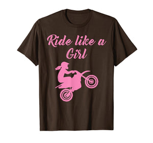 Funny shirts V-neck Tank top Hoodie sweatshirt usa uk au ca gifts for Ride Like A Girl Dirt Bike Motocross Braap T-Shirt 1381238