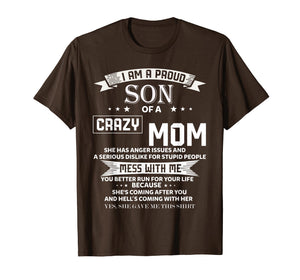 Funny shirts V-neck Tank top Hoodie sweatshirt usa uk au ca gifts for I Am A Proud Son Of Crazy Mom T-Shirt 1135619