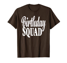 Load image into Gallery viewer, Funny shirts V-neck Tank top Hoodie sweatshirt usa uk au ca gifts for Birthday Squad T-Shirt Birthday Squad Gift 1721613
