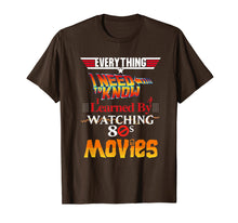 Load image into Gallery viewer, Funny shirts V-neck Tank top Hoodie sweatshirt usa uk au ca gifts for Everything I Need To Know 80s Movies T-Shirt 549413
