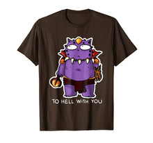 Load image into Gallery viewer, To Hell With You T Shirt
