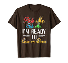Load image into Gallery viewer, Funny shirts V-neck Tank top Hoodie sweatshirt usa uk au ca gifts for Pick Me Im Ready To Come On Down T-Shirt 1359418
