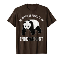 Load image into Gallery viewer, Funny shirts V-neck Tank top Hoodie sweatshirt usa uk au ca gifts for Funny BE INDEPANDANT Pandas Pun Tshirt | Panda Lovers Gift 2547171
