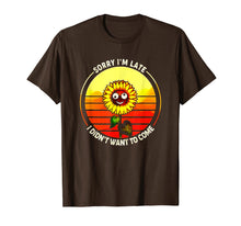 Load image into Gallery viewer, Funny shirts V-neck Tank top Hoodie sweatshirt usa uk au ca gifts for Sorry I'm Late I Didn't Want To Come Sunflower Tshirt 490342
