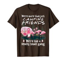 Load image into Gallery viewer, Funny shirts V-neck Tank top Hoodie sweatshirt usa uk au ca gifts for We&#39;re More Than Just Camping Friends Flamingo Gift T-Shirt 736645
