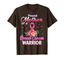 Load image into Gallery viewer, Funny shirts V-neck Tank top Hoodie sweatshirt usa uk au ca gifts for Proud Mother of Breast Cancer Warrior  T-Shirt 1338322
