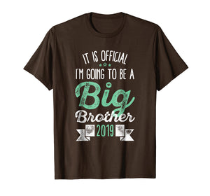 Official I Am Going To Be A Big Brother 2019 Kids Gift Shirt