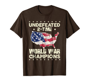 Funny shirts V-neck Tank top Hoodie sweatshirt usa uk au ca gifts for Undefeated Two Time World War Champions Vintage T-Shirt 3863168