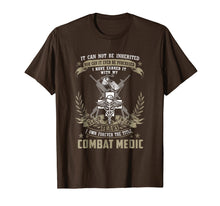 Load image into Gallery viewer, Funny shirts V-neck Tank top Hoodie sweatshirt usa uk au ca gifts for Combat Medic T-shirt, It Can Not Be Inherited Or Purchased 1466848
