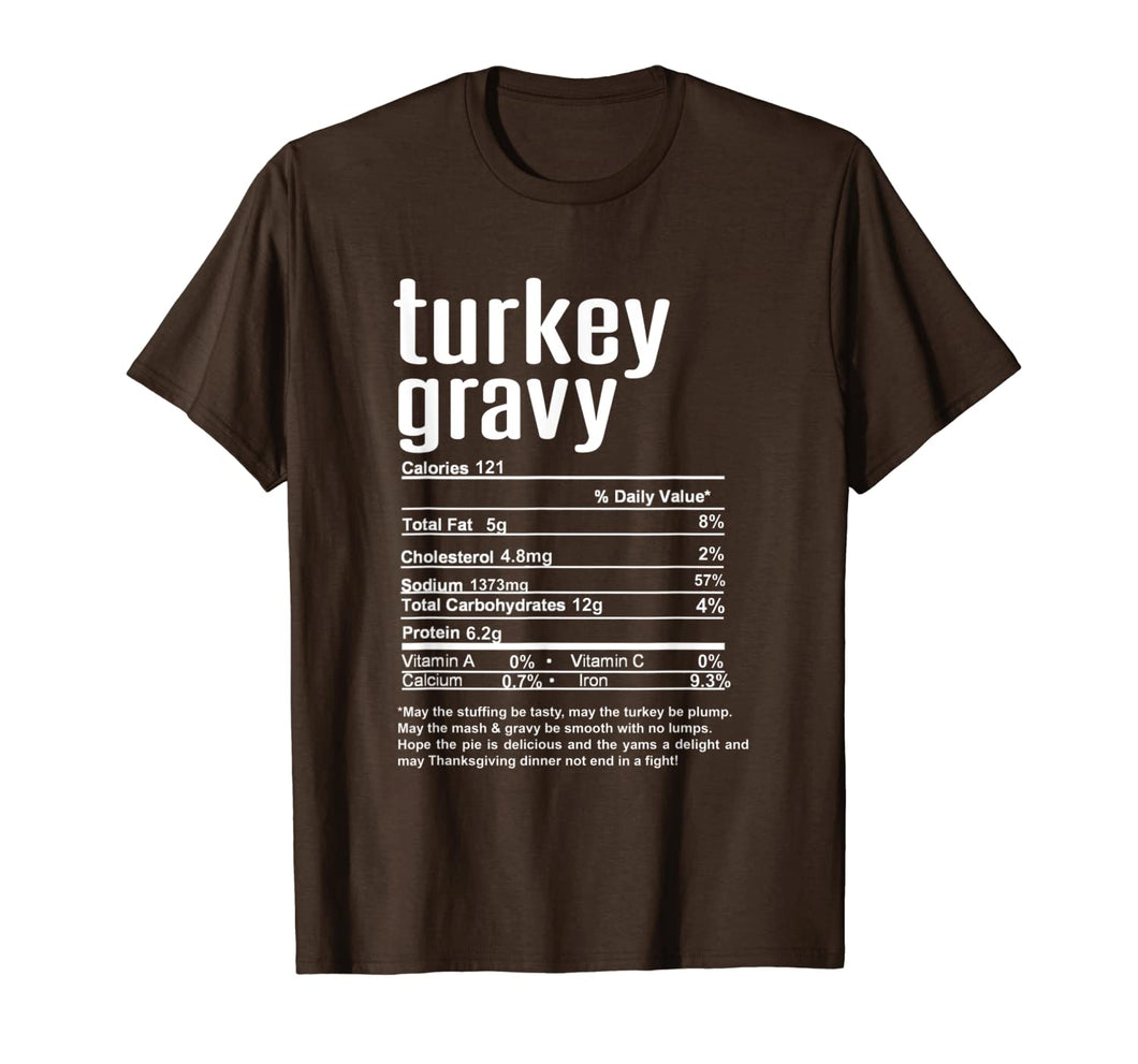 Thanksgiving Turkey Gravy Nutritional Facts T-Shirt
