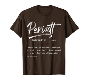 Periodt Facts Definition Dictionary Funny Gift T-Shirt